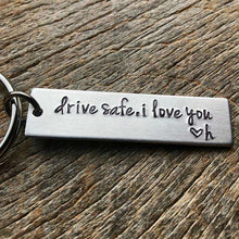 Load image into Gallery viewer, Drive Safe Customizable 26 Letter Rectangle Stainless Steel Keychain Best Friend Keychain Boyfriend Girlfriend Keychain Driver Gift Valentine's Day Gift - Ole Misc.