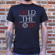 Load image into Gallery viewer, Hold The Door T-Shirt (Mens) - Ole Misc.